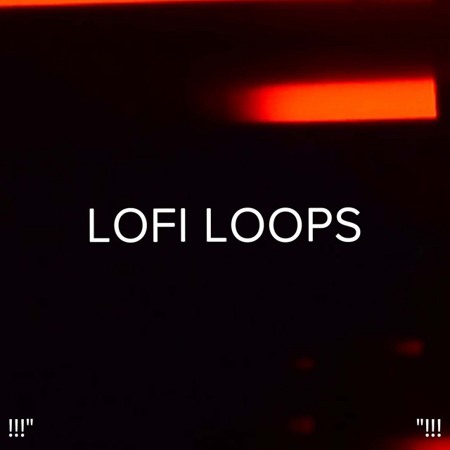 !!!" Lofi Loops "!!! cover art