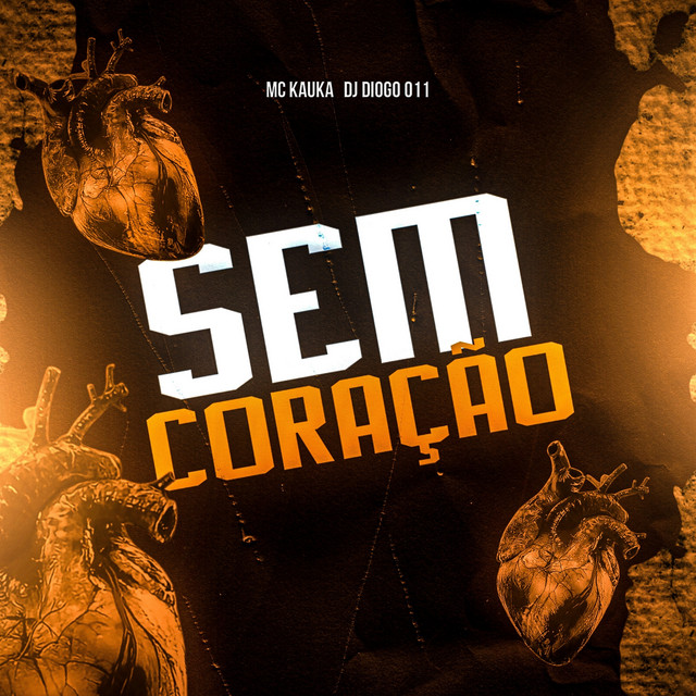 SEM CORAÇÃO
