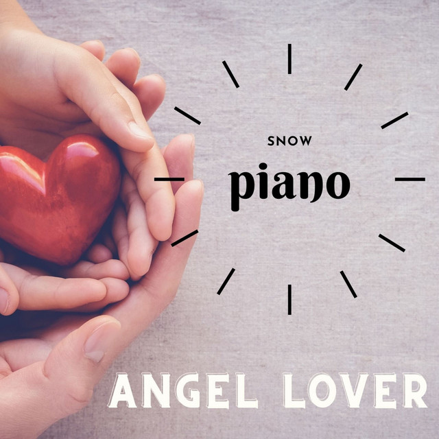 Snow Piano - Single by Angel Lover | Spotify