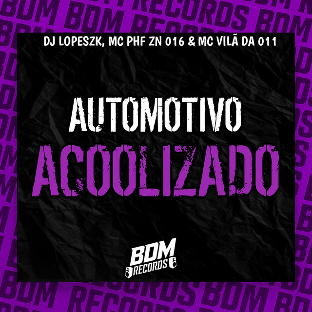 Automotivo Alcoolizado