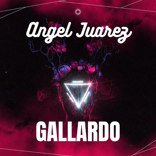 Gallardo - EP by Angel Juarez | Spotify