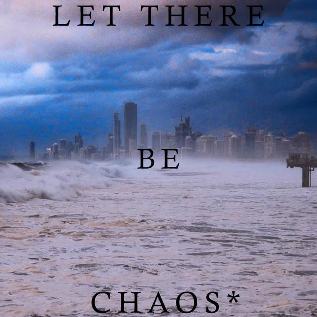 LET THERE BE CHAOS cover art