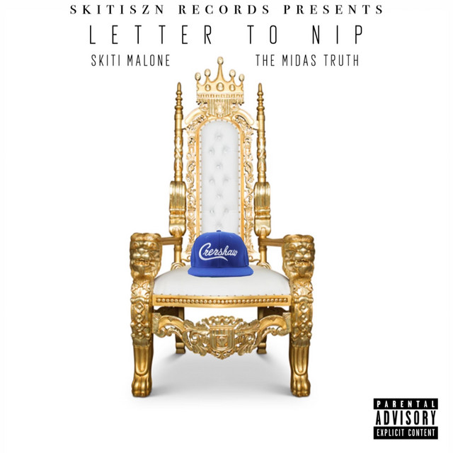 Skiti Malone, The Midas Truth – Letter To Nip
