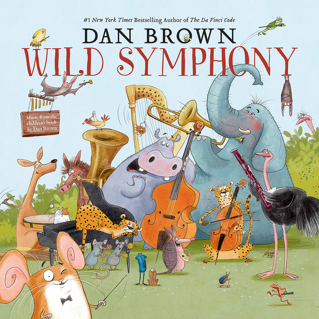 Dan Brown: Wild Symphony cover art