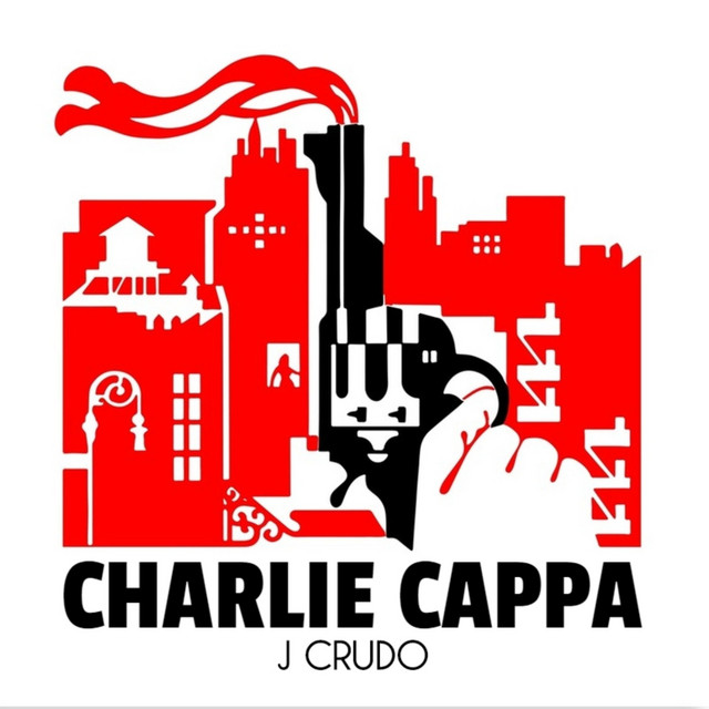 Charlie Cappa - Single by J Crudo | Spotify