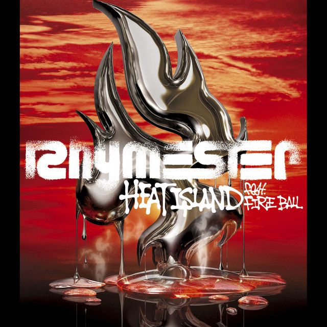 Heat Island Song And Lyrics By Rhymester Feat Fire Ball Spotify