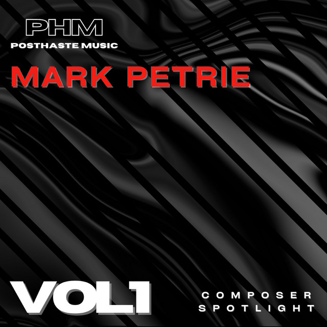 Composer Spotlight, Vol. 1: Mark Petrie cover art
