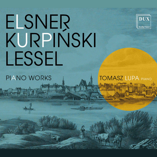 Elsner, Kurpiński & Lessel: Piano Works
