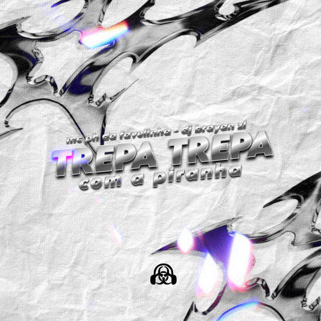 TREPA TREPA COM A PIRANHA