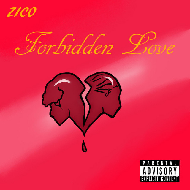 Forbidden Love - song and lyrics by Zico | Spotify