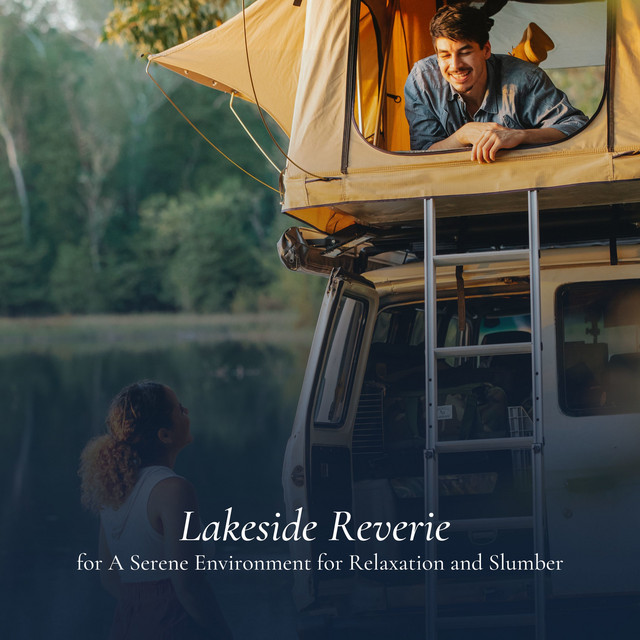 Lakeside Reverie for A Serene Environment for Relaxation and Slumber cover art