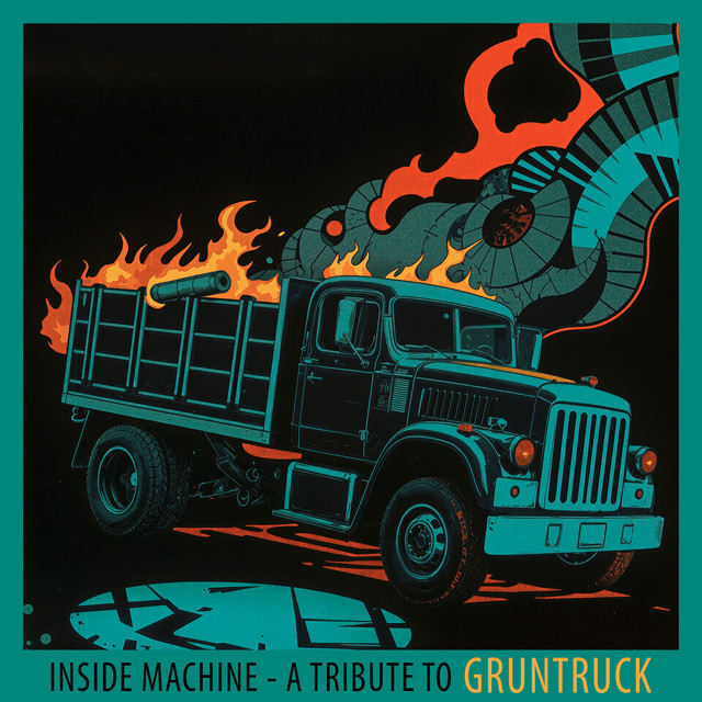 Inside Machine - A Tribute To Gruntruck cover art