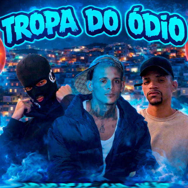 Tropa do Ódio