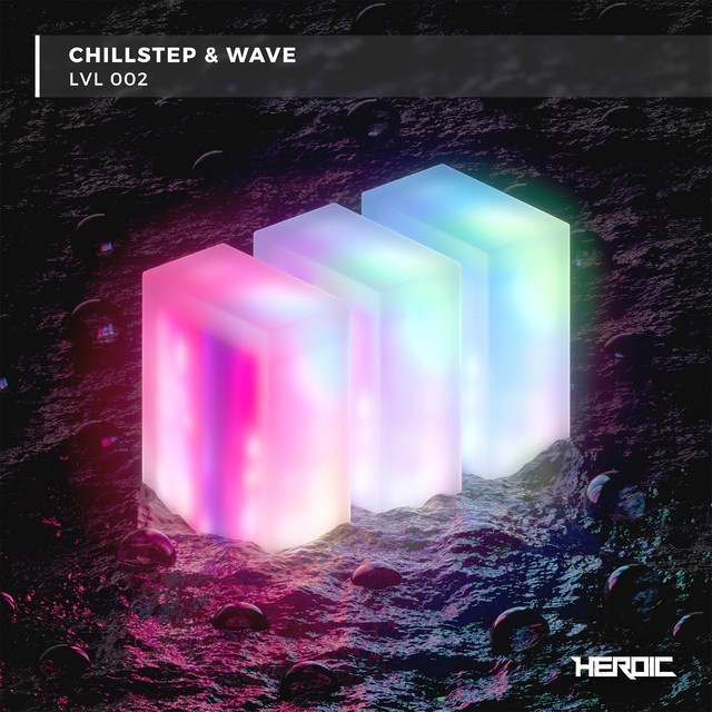 Chillstep & Wave (LVL2) cover