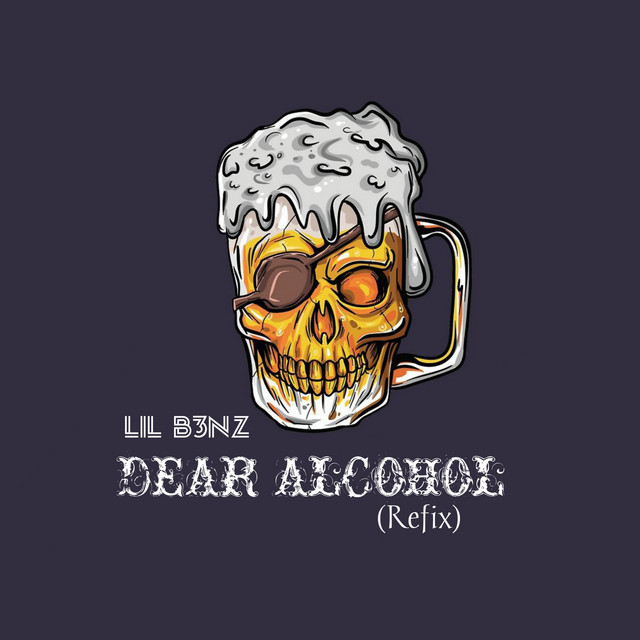 Dear Alcohol - Refix