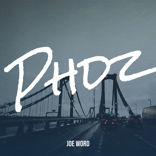 Phdz - Single by Joe Word | Spotify