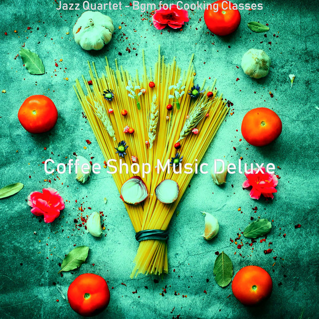 Jazz Quartet - Bgm for Cooking Classes - Album by Coffee Shop Music ...
