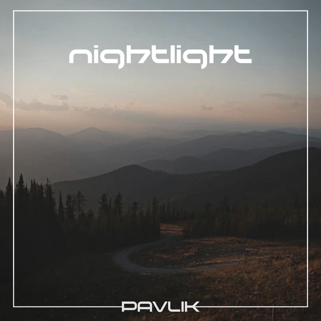Cover art: Nightlight — Pavlik