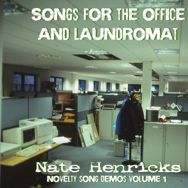Songs for the Office and the Laundromat (novelty song demos vol. 1) cover art