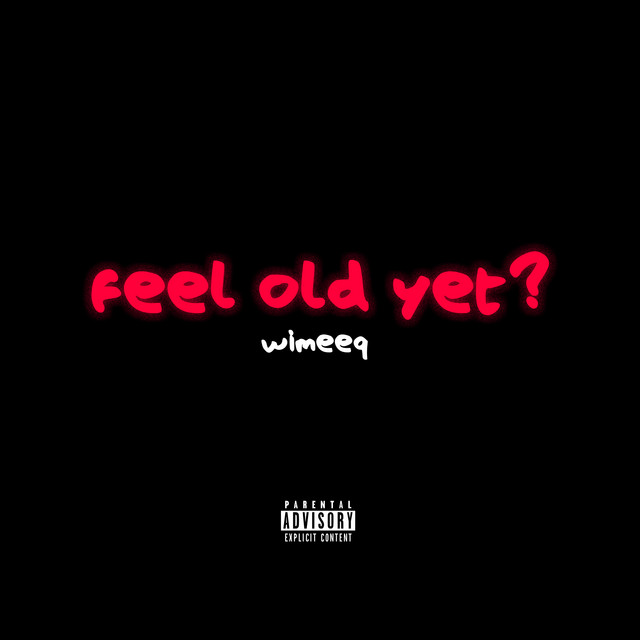 FEEL OLD YET cover art