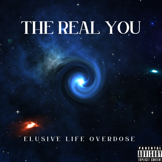 The Real You - Single by Elusive Life Overdose | Spotify