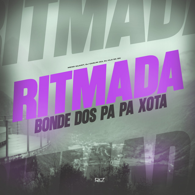 Ritmada Bonde dos Pa Pa Xota