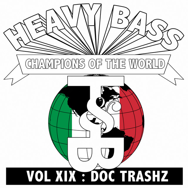 Heavy Bass Champions of the World Vol. XIX cover