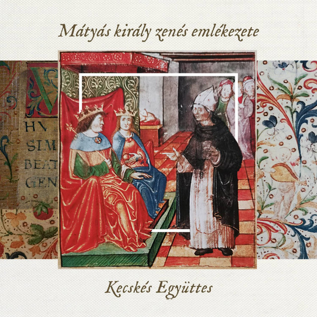 Mátyás Király Zenés Emlékezete cover art