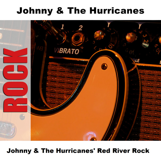 Johnny & The Hurricanes' Red River Rock cover