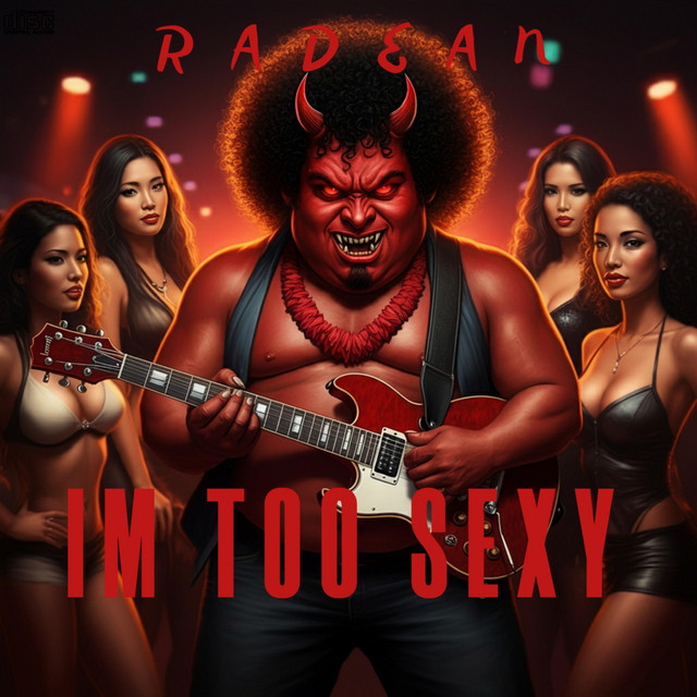RADEAN – I'm Too Sexy
