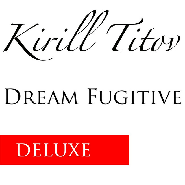 Dream Fugitive (Deluxe Edition) cover art