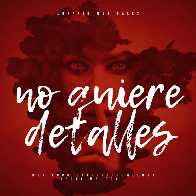 No Quiere Detalles