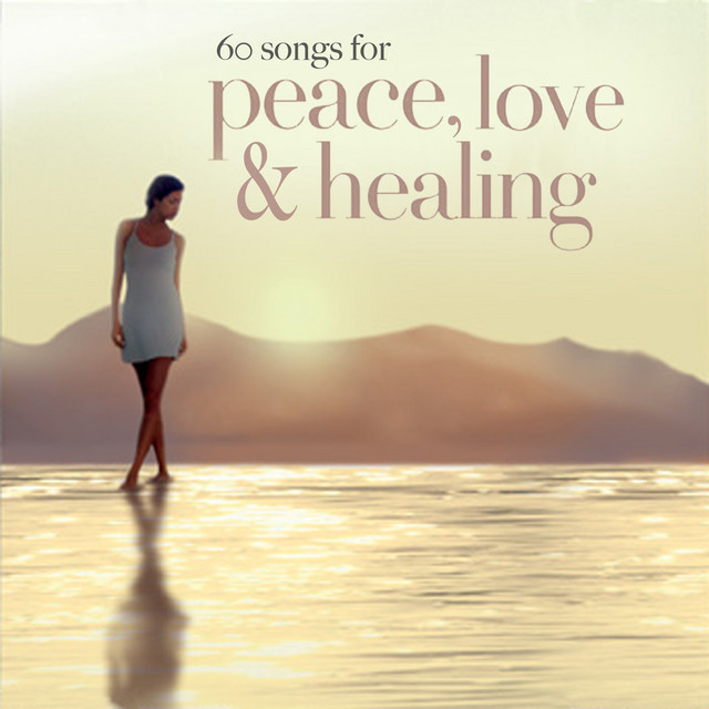 60 Songs for Peace, Love & Healing cover art