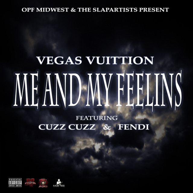 Me and My Feelins (feat. Cuzz Cuzz & Fendi) - Single by Vegas Vuitton ...