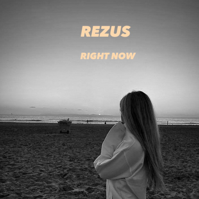 Cover art: RIGHT NOW — REZUS