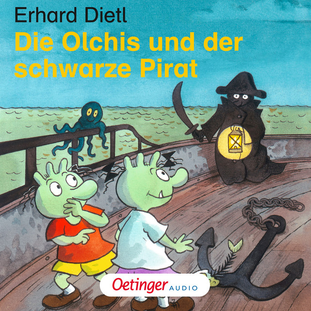 Die Olchis und der schwarze Pirat. Das Hörspiel cover