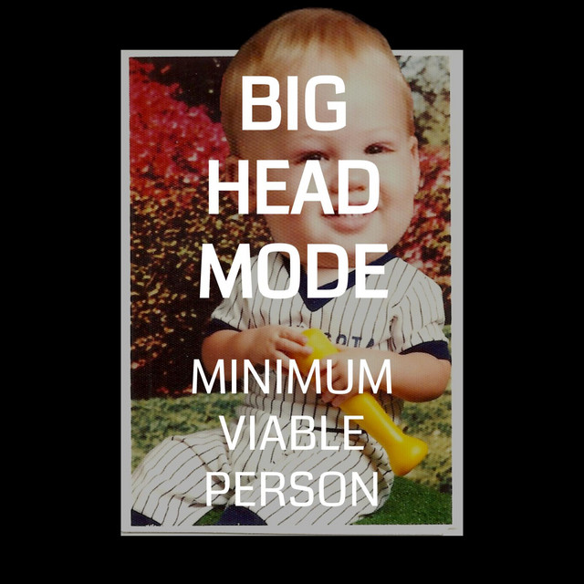 Big Head Mode photo