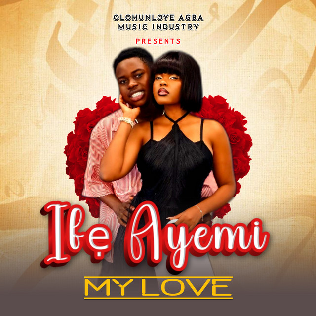 Ifẹ Ayemi My Love