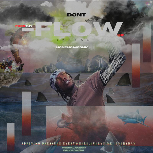 DONT FUCC MY FLOW UP