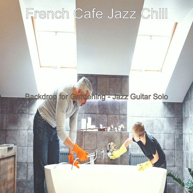 Backdrop for Gardening - Jazz Guitar Solo - Album by French Cafe Jazz ...