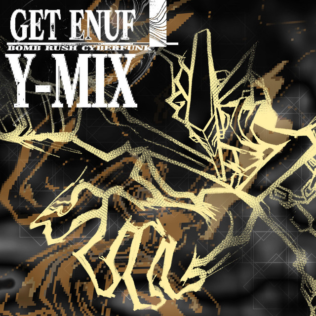 GET ENUF | Y-MIX cover