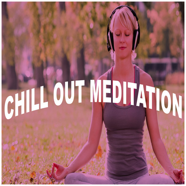Chill Out Meditation cover art