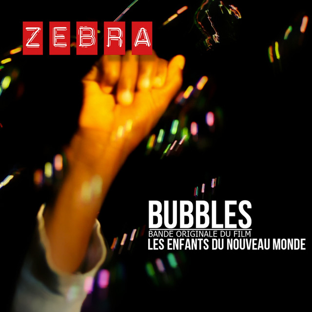 Bubbles (Bande originale du film "Les enfants du Nouveau Monde") cover art