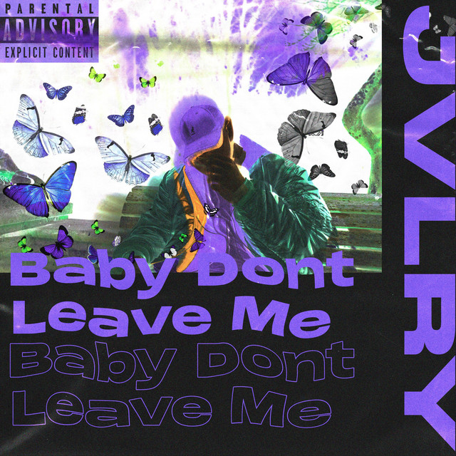 Baby Don't Leave Me - Single by Jvlry | Spotify