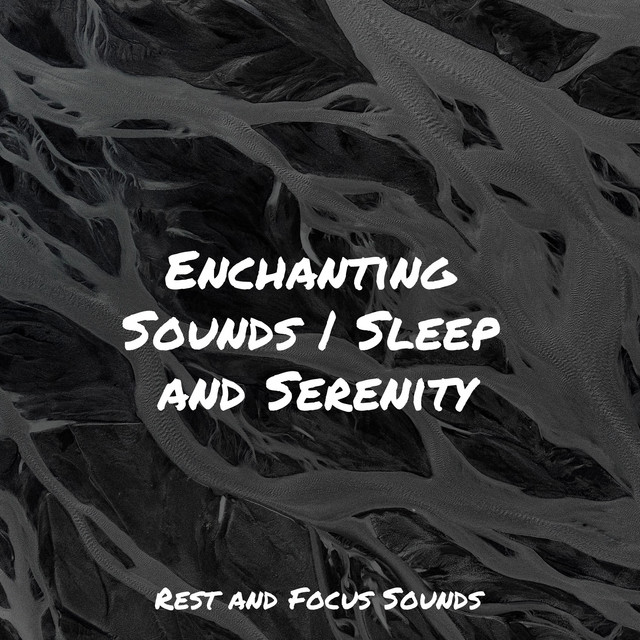 Enchanting Sounds | Sleep and Serenity - Album by Baby Sweet Dream ...