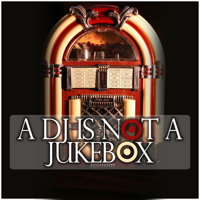 A DJ Is Not A Jukebox Vol. 1 - Compilation by Various Artists