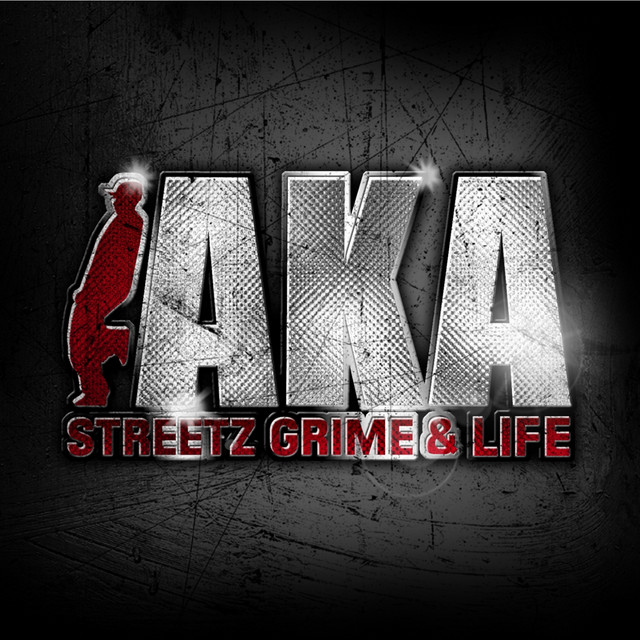 AKA presents: Streetz, Grime & Life cover art