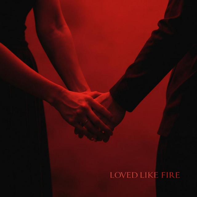 Loved Like Fire cover art