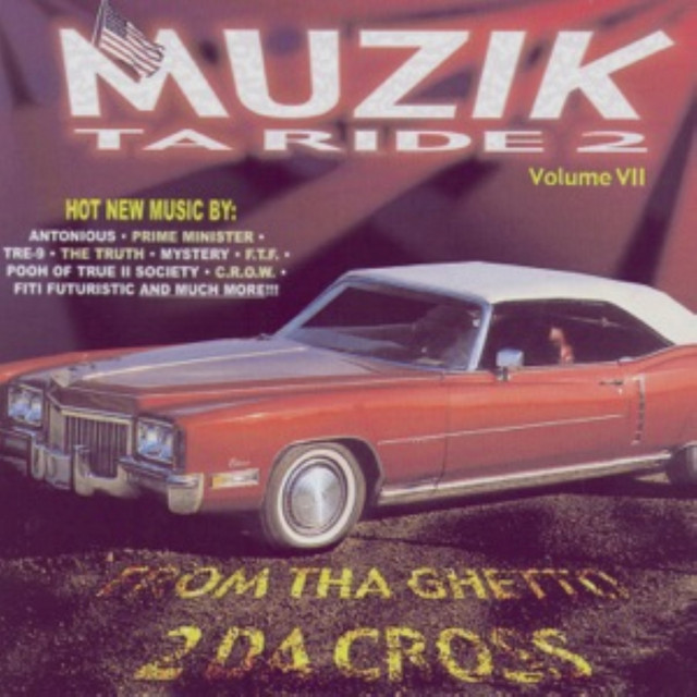 Muzik Ta Ride 2, Vol. 7: From Tha Ghetto 2 Da Cross - Compilation