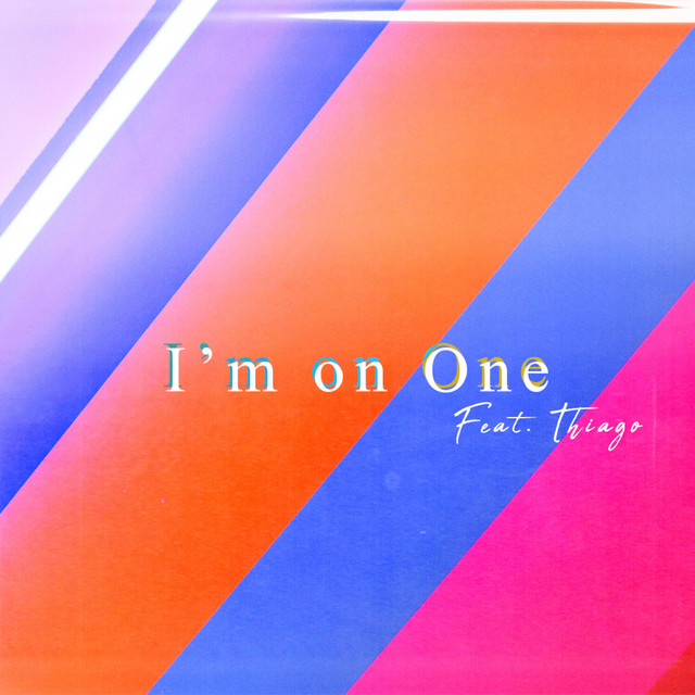I'm on One - Single by Mike Holmes | Spotify